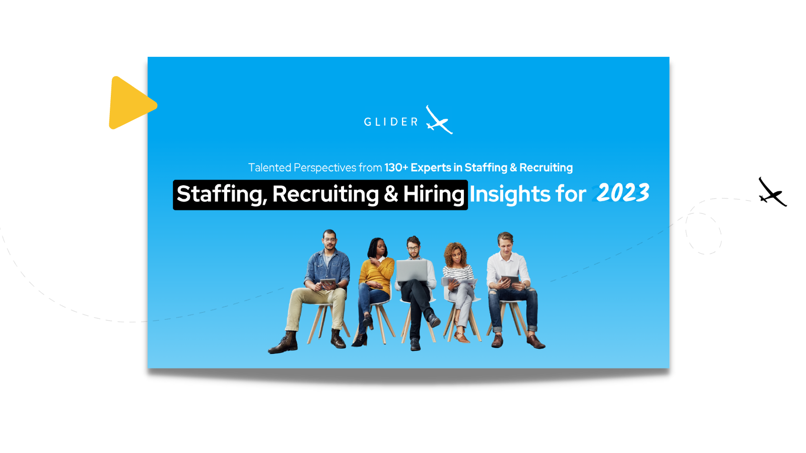 Glider AI skill intelligence platform Staffing Recruiting Hiring Insights